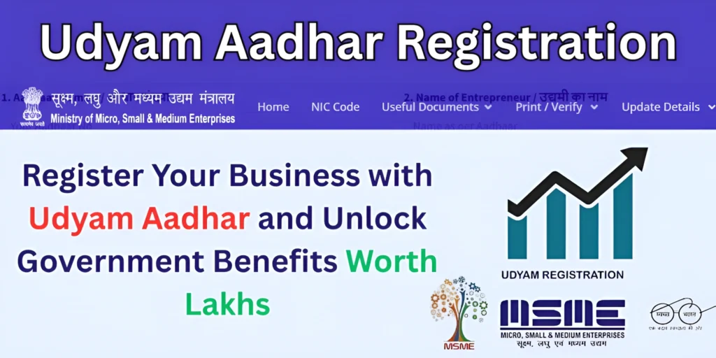 Udyam Registration Portal: Complete Guide to Unlock Government Benefits for MSMEs in India