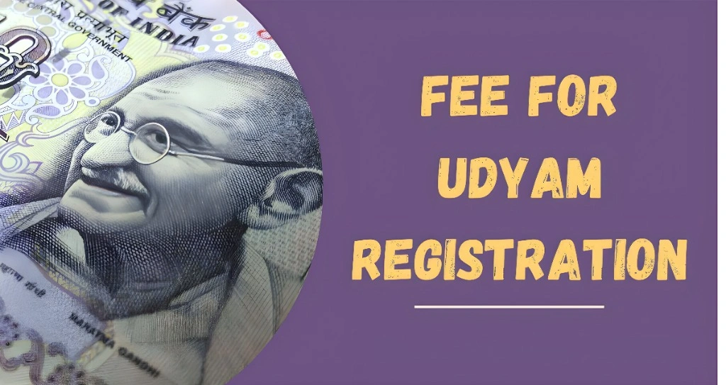 Fee for Udyam Registration