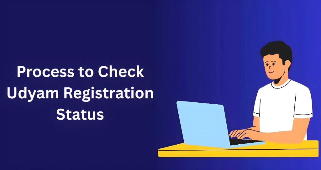 Process to Check Udyam Registration Status