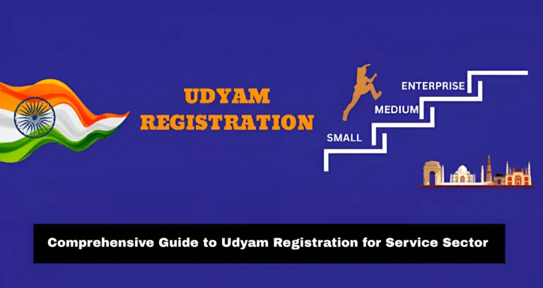 Comprehensive Guide to Udyam Registration for Service Sector