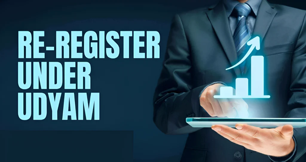 Re-registering Under Udyam