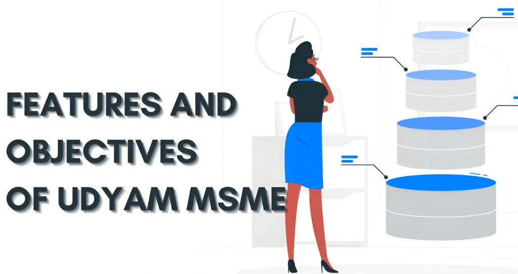 Features and Benefits of UDYAM MSME Registration