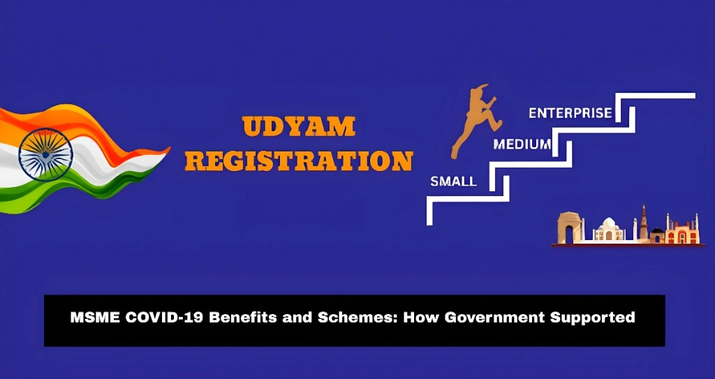 MSME COVID-19 Benefits and Schemes: How Government Supported