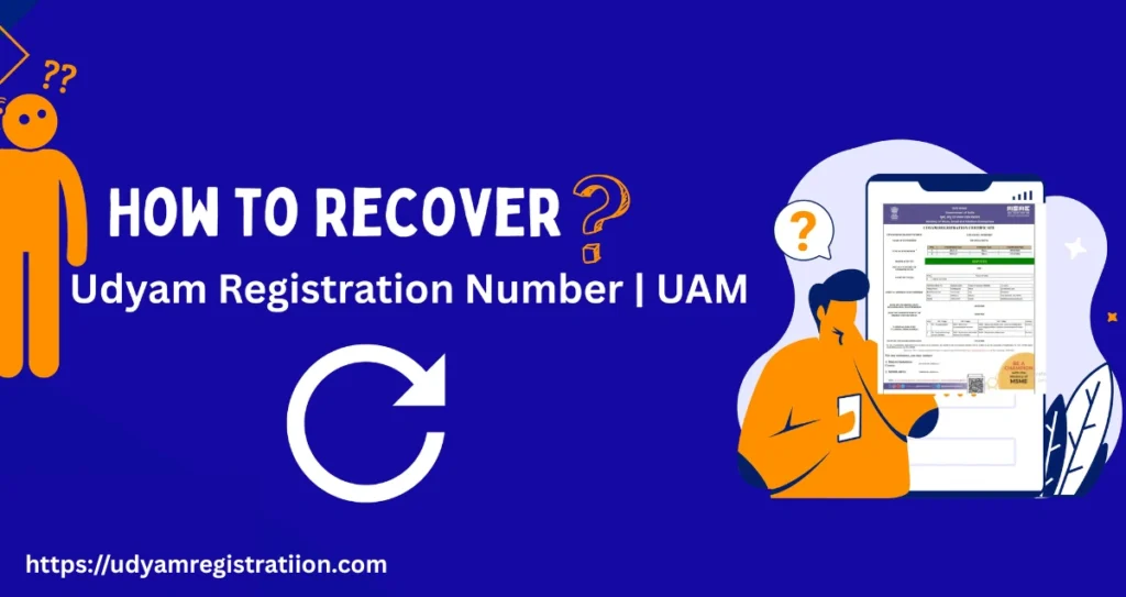 How to Recover Udyam Registration Number