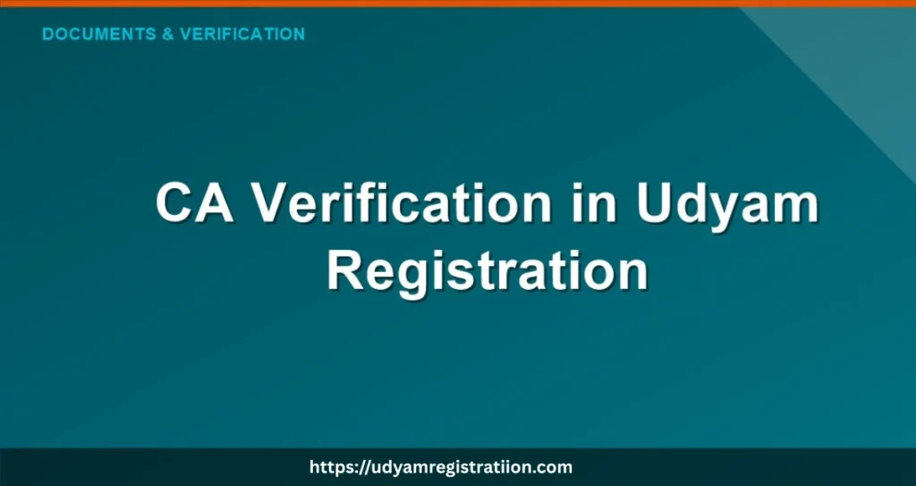 CA Verification in Udyam Registration