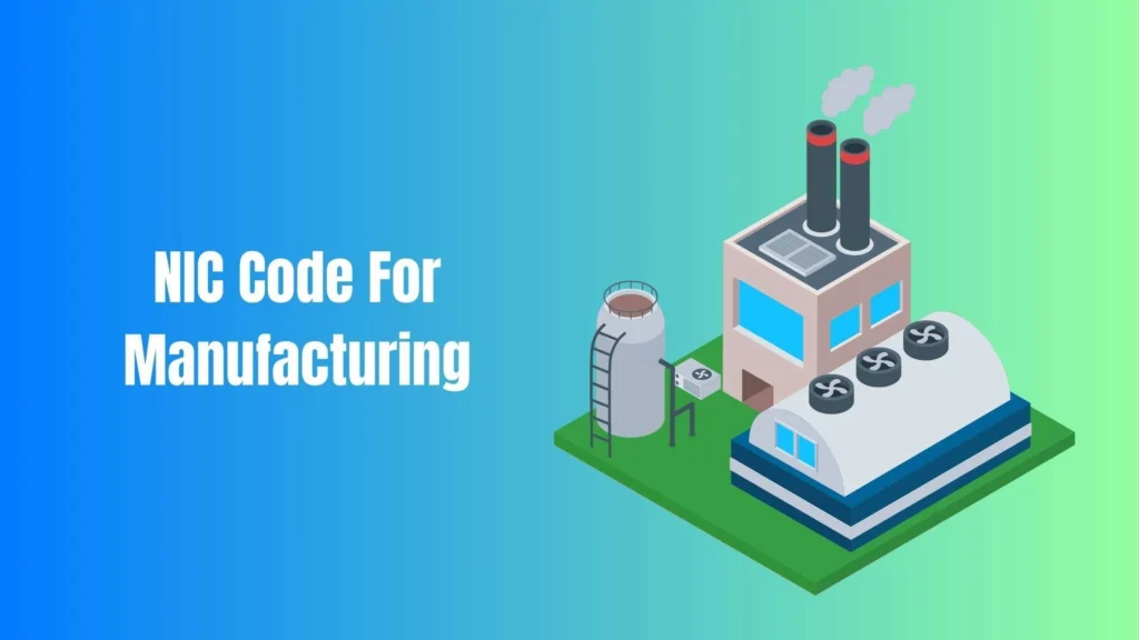 NIC Code for Manufacturing